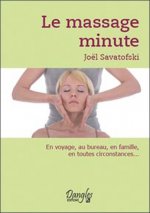 Le massage minute - le bien-être au quotidien