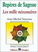 Repères de sagesse - les mille nécessaires