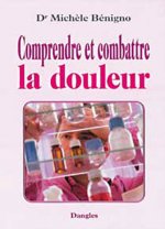 Comprendre et combattre la douleur