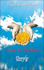 Love in action - la non-violence au service des autres