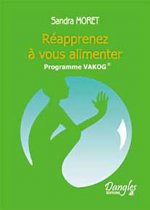 Réapprenez à vous alimenter - programme VAKOG