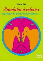 Mandalas à colorier inspirés par les artistes de la préhistoire