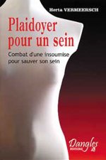 Plaidoyer pour un sein - ma lutte contre la mammectomie