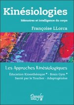 Kinésiologies - mémoires et intelligence du corps