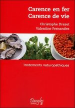 Carence en fer, carence de vie - traitements naturopathiques