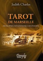 Tarot de Marseille - développer l'intuition par l'observation