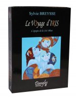 Le voyage d'Iris - l'épopée de la cité bleue