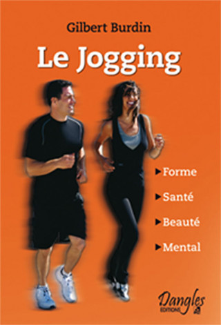 Le jogging - forme, santé, beauté, mental, nutrition