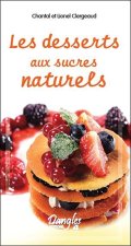 Les desserts aux sucres naturels
