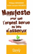 Manifeste pour que l'argent serve au lieu d'asservir