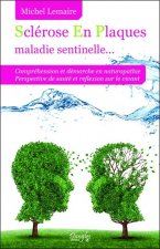 La sclérose en plaques - maladie sentinelle
