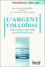 L'argent colloïdal - alternative naturelle aux antibiotiques