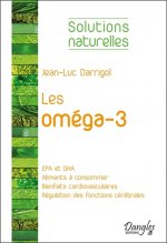 Les oméga-3 - les meilleurs amis de notre coeur et de notre cerveau