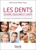 Les dents - sourire, équilibre et santé