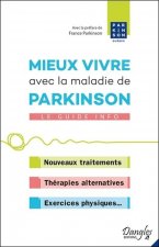 Mieux vivre avec la maladie de Parkinson - le guide info