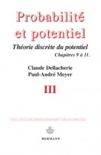 Probabilités et potentiel Volume 3