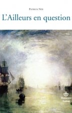 L'ailleurs en question
