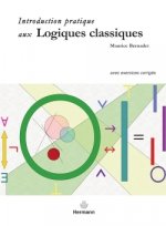 Introduction pratiqué aux Logiques classiques