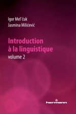 Introduction à la linguistique, Volume 2