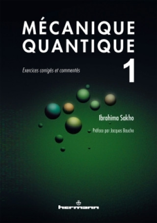 Mécanique quantique, Volume 1