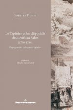 Le tapissier et les dispositifs discursifs au Salon (1750-1789)