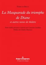 La masquarade du triomphe de Diane
