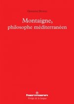 Montaigne, philosophe méditerranéen