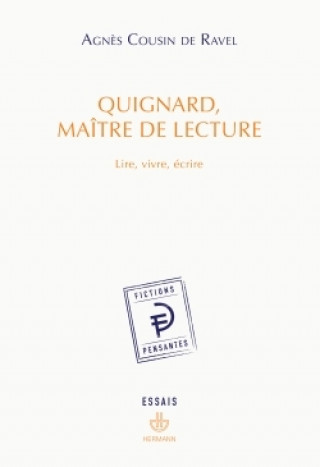 Quignard, maître de lecture