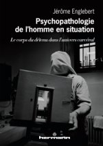 Psychopathologie de l'homme en situation