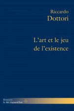 L'art et le jeu de l'existence