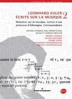 Écrits sur la musique, Volume 2