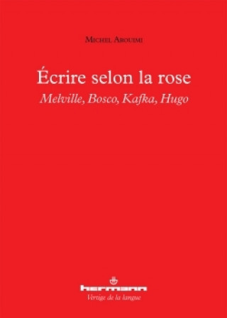 Écrire selon la rose