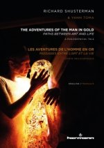 The Adventures of the Man in Gold / Les aventures de l'Homme en Or