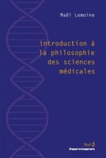 Introduction à la philosophie des sciences médicales