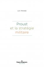 Proust et la stratégie militaire