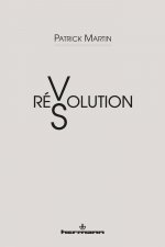 Révolution, Résolution