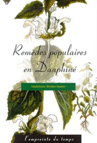 REMEDES POPULAIRES EN DAUPHINE Nlle Edition