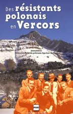 RESISTANTS POLONAIS EN VERCORS (DES)