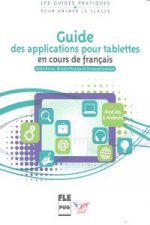 GUIDE DES APPLICATIONS POUR TABLETTES EN COURS DE FRANCAIS