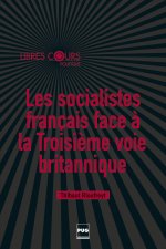 Les socialistes français face à la troisième voie britannique