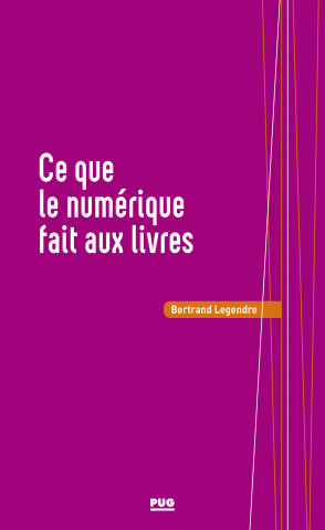 Ce que le numérique fait aux livres