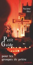 Petit guide des groupes de prière