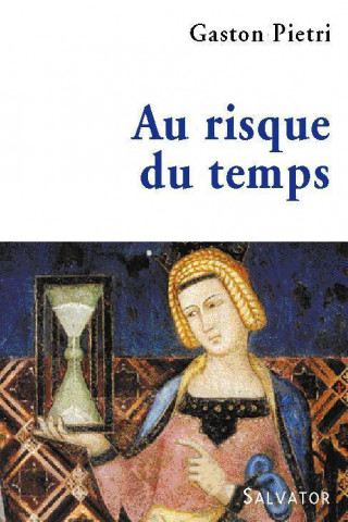 Au risque du temps