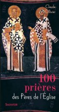100 prières des pères de l'église
