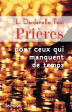 Prières pour ceux qui manquent de temps