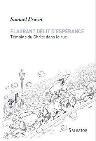 Flagrant délit d'espérance