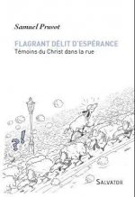 Flagrant délit d'espérance