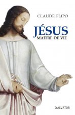 Jésus, maître de vie