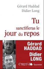 Tu sanctifieras le jour du repos