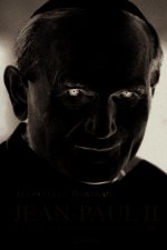 Jean Paul II le saint de la nouvelle évangélisation